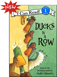 New! Ducks in a Row, an I Can Read book