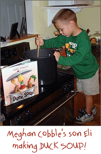 Eli is making duck soup!