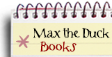 Max the Duck Books
